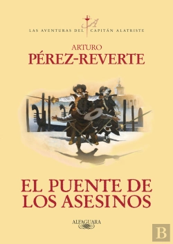 Bertrand.pt - El Puente De Los Asesinos (Las Aventuras Del Capitán Alatriste 7)