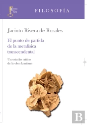 El Punto De Partida De La Metafísica Transcendental