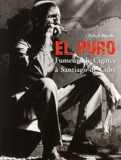Bertrand.pt - El Puro ; Fumeurs De Cigares De Santiago De Cuba