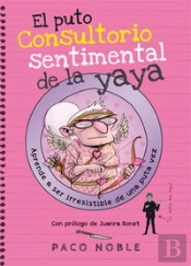 El Puto Consultorio Sentimental De La Yaya