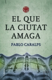 El Que La Ciutat Amaga