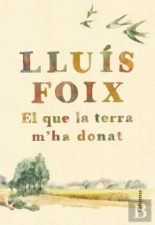 El Que La Terra M'Ha Donat