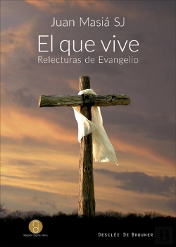 Bertrand.pt - El Que Vive. Relecturas De Evangelio