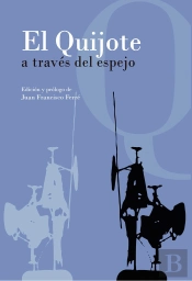 El Quijote A Través Del Espejo