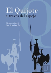 El Quijote A Través Del Espejo
