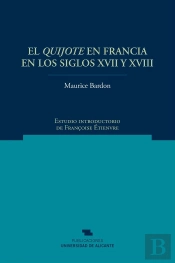 El Quijote En Francia En Los Siglos Xvii Y Xviii