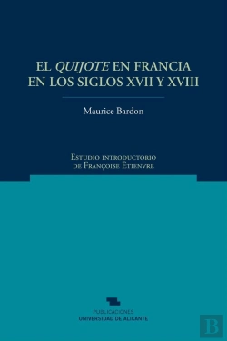Bertrand.pt - El Quijote En Francia En Los Siglos Xvii Y Xviii