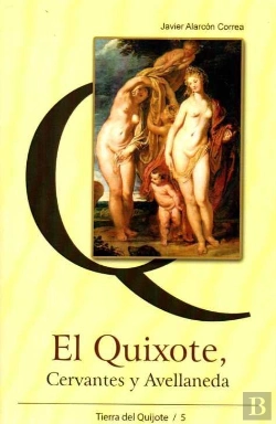 Bertrand.pt - El Quixote, Cervantes Y Avellaneda
