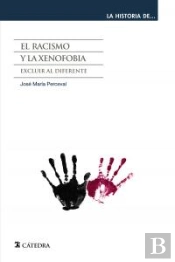 El Racismo Y La Xenofobia
