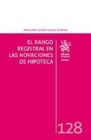 El Rango Registral En Las Novaciones De Hipoteca