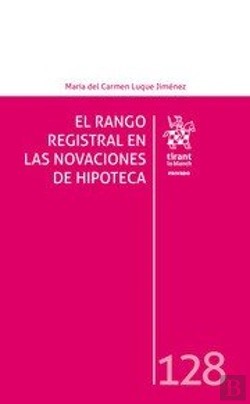 Bertrand.pt - El Rango Registral En Las Novaciones De Hipoteca
