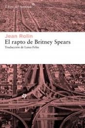 El Rapto De Britney Spears