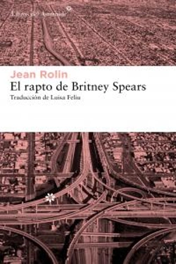 Bertrand.pt - El Rapto De Britney Spears