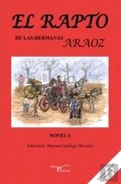 El Rapto De Las Hermanas Araoz
