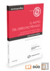 El Rapto Del Derecho Privado (Papel + E-Book)