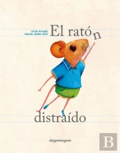 El Ratón Distraído