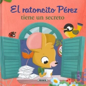 El Ratoncito Perez Tiene Un Secreto