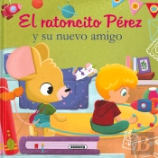 El Ratoncito Perez Y Su Nuevo Amigo