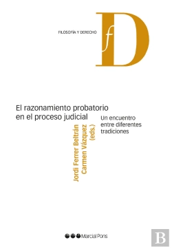 Bertrand.pt - El Razonamiento Probatorio En El Proceso Judicial