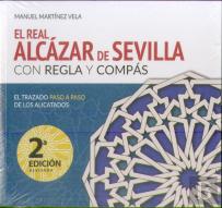 El Real Alcazar De Sevilla Con Regla Y Compas