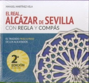 El Real Alcazar De Sevilla Con Regla Y Compas
