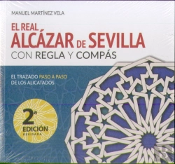 Bertrand.pt - El Real Alcazar De Sevilla Con Regla Y Compas