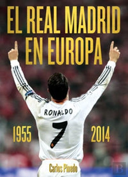 Bertrand.pt - El Real Madrid En Europa 1955-2104