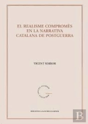 El Realisme Compromès En La Narrativa Catalana De Postguerra