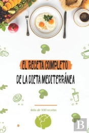 El Receta Completo De La Dieta Mediterranea