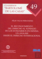 El Reconocimiento Del Derecho Al Sufragio De Los Extranjeros En España