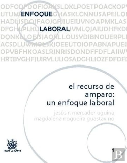Bertrand.pt - El Recurso De Amparo : Un Enfoque Laboral
