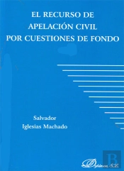 El Recurso De Apelación Civil Por Cuestiones De Fondo
