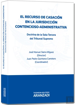 Bertrand.pt - El Recurso De Casación En La Jurisdicción Contencioso-Administrativa - Doctrina De La Sala Tercera D