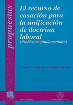 Bertrand.pt - El Recurso De Casación Para La Unificación De Doctrina Laboral