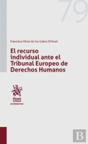 El Recurso Individual Ante Tribunal Europeo De Derechos Humanos
