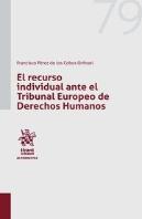 El Recurso Individual Ante Tribunal Europeo De Derechos Humanos
