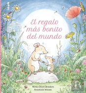 El Regalo Mas Bonito Del Mundo