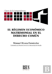 El Régimen Económico Matrimonial En El Derecho Común