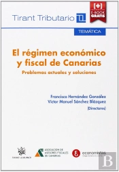 El Régimen Económico Y Fiscal De Canarias