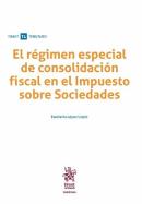 El Régimen Especial De Consolidación Fiscal En El Impuesto Sobre Sociedades