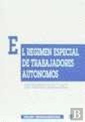 El Régimen Especial De Trabajadores Autónomos