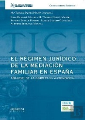 El Régimen Jurídico De La Mediación Familiar En España.