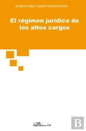 El Regimen Juridico De Los Altos Cargos