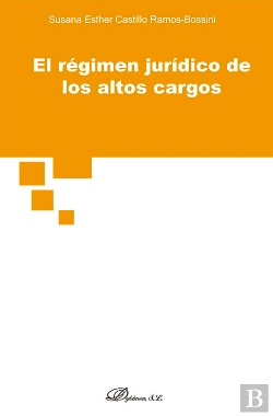 Bertrand.pt - El Regimen Juridico De Los Altos Cargos