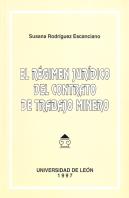 El Regimen Juridico Del Contrato De Trabajo Minero