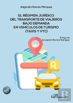 El Regimen Juridico Del Transporte De Viajeros Bajo Demanda En Vehiculos De Turi