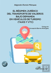 El Regimen Juridico Del Transporte De Viajeros Bajo Demanda En Vehiculos De Turi