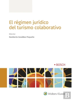 Bertrand.pt - El Régimen Jurídico Del Turismo Colaborativo
