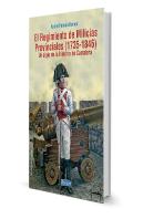 El Regimiento De Milicias Provinciales (1735-1846)