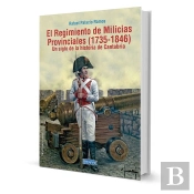 El Regimiento De Milicias Provinciales (1735-1846)